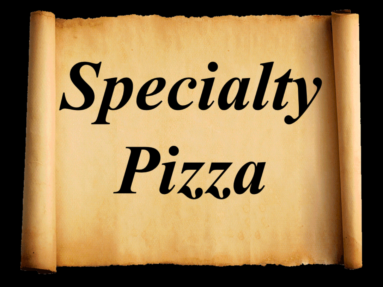 SPECIALTY PIZZAS